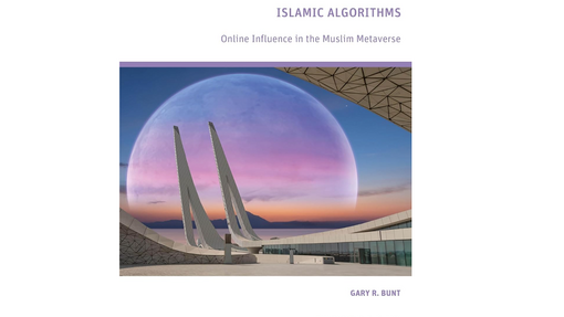 Front cover "Islamic Algorithms: Online Influence in the Muslim Metaverse"