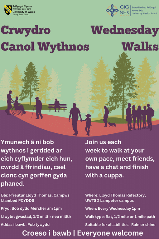 Ble: Ffreutur Lloyd Thomas – Pryd: Bob dydd Mercher am 1pm – Llwybr: gwastad, hanner milltir neu filltir – addas i bawb, pob tywydd.