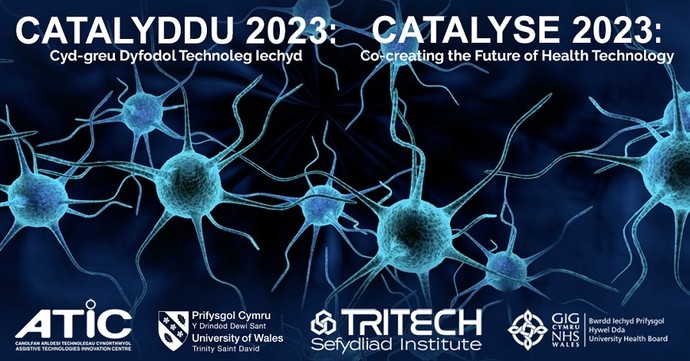 Graffig yn hysbysebu Catalyse 2023 gyda logos y sefydliadau sy’n cymryd rhan: ATIC, PCYDDS, TriTech, GIG Cymru.